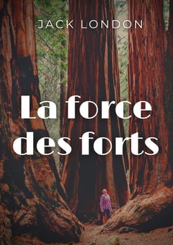 La force des forts