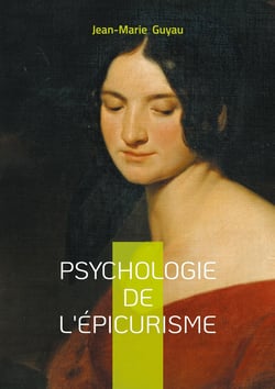 Psychologie de l'épicurisme : Analyse psychologique bonheur et sagesse antique