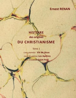 Histoire des origines du christianisme : Tome 1
