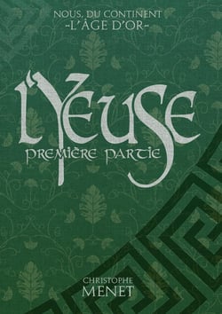 L'Yeuse : Première Partie