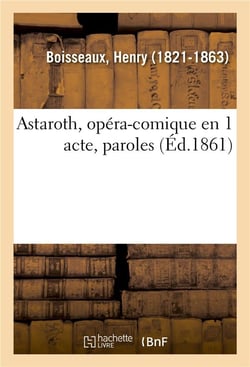 Astaroth, opera-comique en 1 acte, paroles