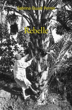 Rebelle - recit autobiographique