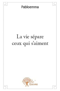 La vie sépare ceux qui s'aiment