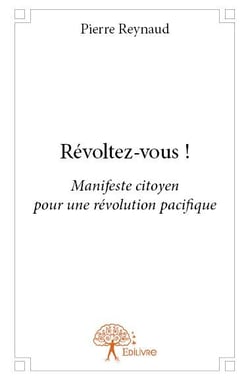 Révoltez-vous !