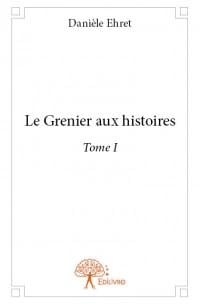 Le grenier aux histoires t.1