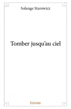 Tomber jusqu'au ciel