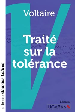 Traité sur la tolérance - à l'occasion de la mort de Jean Calas