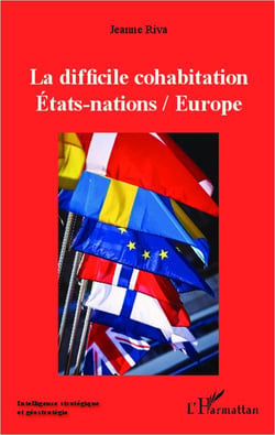 La difficile cohabitation Etats Nations / Europe
