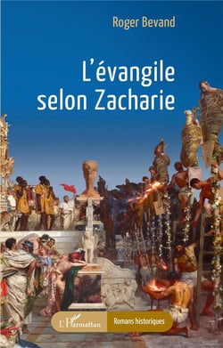 L'évangile selon Zacharie