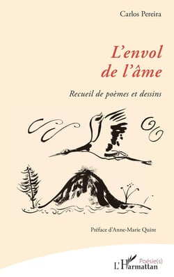 L'envol de l'âme : Recueil de poèmes et dessins