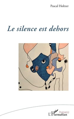 Le silence est dehors