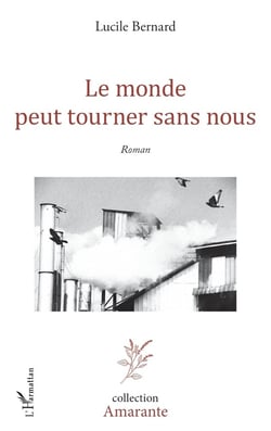 Le monde peut tourner sans nous