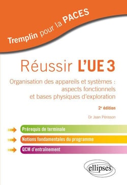 PACES : réussir l'UE 3 (2e édition)