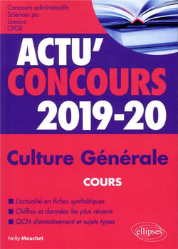 Actu'concours : culture generale - cours et QCM (édition 2019/2020)