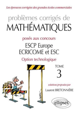 Problèmes corrigés de mathématiques posés aux concours