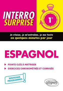 Interro surprise : espagnol - 1re (édition 2019)