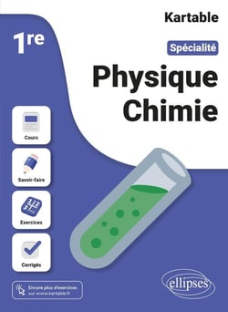 Kartable : spécialité physique-chimie - 1re (édition 2023)