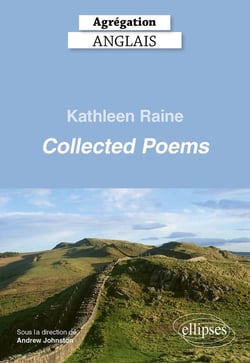 Agrégation anglais 2026 : Kathleen Raine. Collected Poems