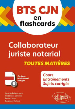BTS CJN en flashcards : Collaborateur juriste notarial