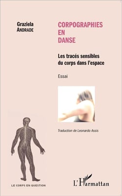 Corpographies en danse - les traces sensibles du corps dans l'espace