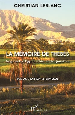 Mémoire de Thèbes - fragments d'Egypte d'hier et d'aujourd'hui