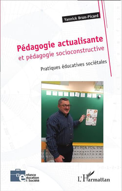 Pédagogie actualisante et pédagogie socioconstructive : Pratiques éducatives sociétales