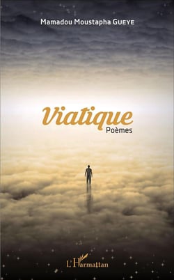 Viatique : Poèmes