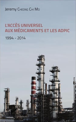 L'accès universel aux médicaments et les ADPIC, 1994-2014