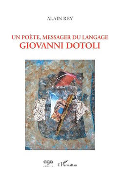 Un poète, messager du langage, Giovanni Dotoli