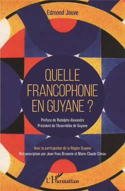 Quelle francophonie en Guyane ?