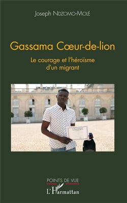 Gassama coeur-de-lion - le courage et l'héroïsme d'un migrant