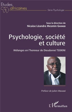 Psychologie, société et culture - melanges en l'honneur de Dieudonné Tsokini