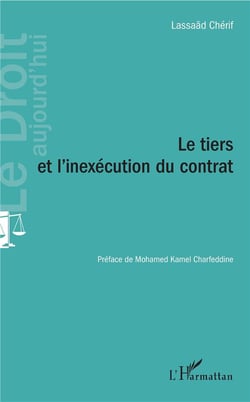 Le tiers et l'inéxecution du contrat