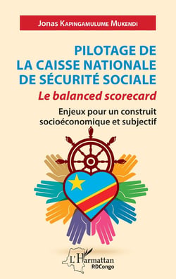 Pilotage de la caisse nationale de sécurite sociale : le balanced scorecard, enjeux pour un construit sociéconomique et subjectif