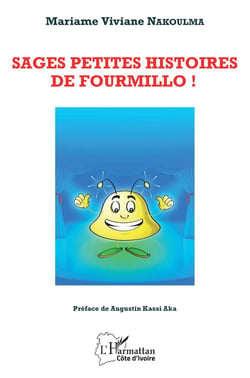 Sages petites histoires de fourmillo !