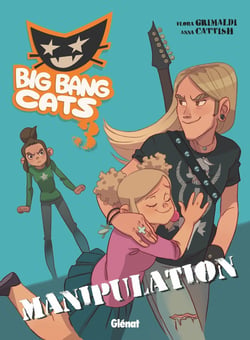 Big bang cats Tome 3 - manipulation