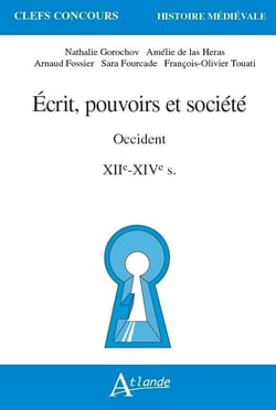 Écrit, pouvoirs et société, occident - XIIe-XIVe siècle