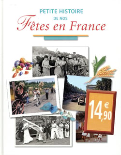 Petite histoire de nos fêtes en France