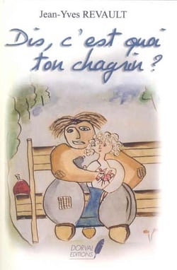 Dis c est quoi ton chagrin