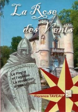 La rose des vents - le payns et l'agneau - la révélation - le trésor