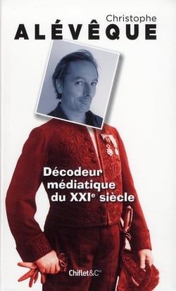 Décodeur médiatique du XXI siècle