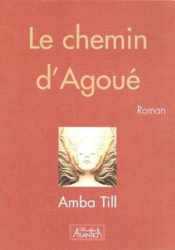 Le chemin d'agoué
