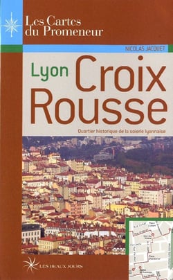 Lyon, croix rousse - quartier historique de la soierie lyonnaise