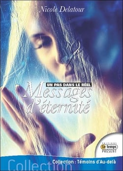Un pas dans le réel - messages d'éternité