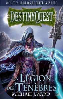 Destiny quest - la légion des ténèbres