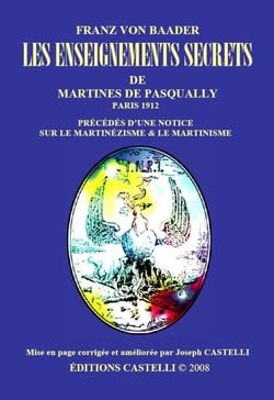 Les enseignements secrets de martines de pasqually