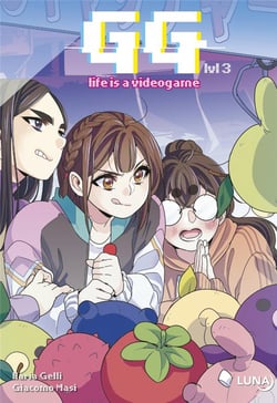 GG : Life is a videogame Tome 3