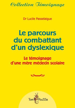 Le parcours du combattant d'un dyslexique - le témoignage d'une mère médecin scolaire