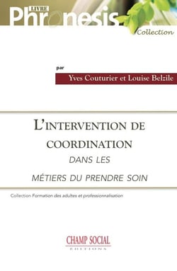 L'intervention de coordination dans les métiers du "prendre soin"