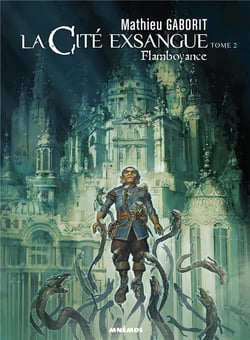 La cité exsangue Tome 2 : flamboyance